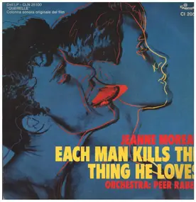 Jeanne Moreau - Each Man Kills the Thing He Loves