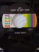 Jeanne Pruett - Hold To My Unchanging Love / He's Callin' Me Baby Again