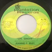 Jeannie C. Riley - Oh, Singer