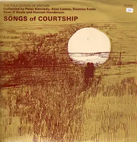 Jeannie Robertson - The Folk Songs Of Britain Volume 1: Songs Of Courtship