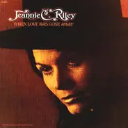Jeannie C. Riley - When Love Has Gone Away