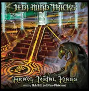 Jedi Mind Tricks - Heavy Metal Kings