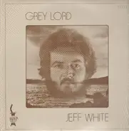 Jef White - Grey Lord