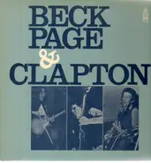 Jeff Beck / Jimmy Page / Eric Clapton - Beck, Page & Clapton