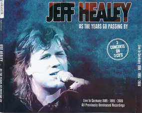 Jeff Healey - As The Years Go Passing By