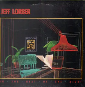 Jeff Lorber - In the Heat of the Night