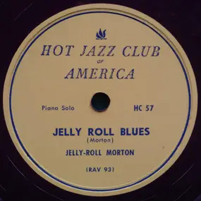 Jelly Roll Morton - Jelly Roll Blues / Big Fat Ham