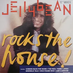 Jellybean - Rocks The House!