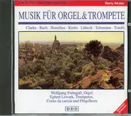 Johann Sebastian Bach, Torelli, Händel a.o. - Music For Organ & Trumpet