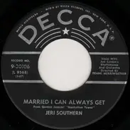 Jeri Southern - Married I Can Always Get / Candlelight Conversation