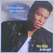 Jermaine Jackson - Two Ships (In The Night)