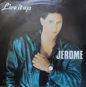 Jerome - Live It Up