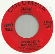 Jerry Vale - My Love Forgive Me (Amore, Scusami) / I Never Let A Day Go By