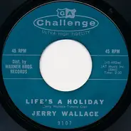 Jerry Wallace - Life's A Holiday