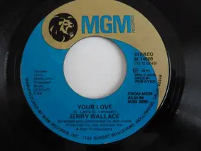 Jerry Wallace - Your Love