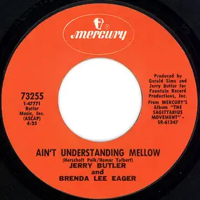 Jerry Butler - Ain't Understanding Mellow