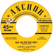 Jerry Cooper And The Johnny Guarnieri Quintet - Have You Ever Been Lonely / I'm Sorry I Made You Cry