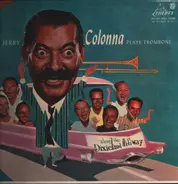 Jerry Colonna - Jerry Colonna Plays Trombone Along The Dixieland Hi-Fi-Way