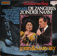 Jerry En Mary Bey - Zangeres Zonder Naam - De Bedelaar Van Parijs