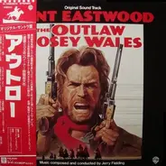 Jerry Fielding - The Outlaw Josey Wales - Original Sound Track
