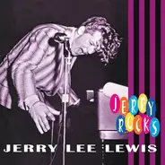 Jerry Lee Lewis - Jerry Rocks