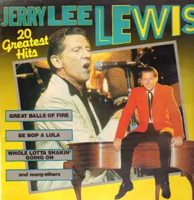 Jerry Lee Lewis - 20 Greatest Hits