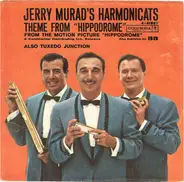 Jerry Murad's Harmonicats - Theme From 'Hippodrome' / Tuxedo Junction