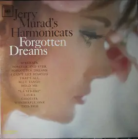 Jerry Murad's Harmonicats - Forgotten Dreams