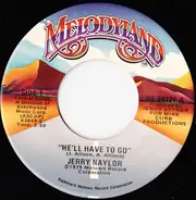 Jerry Naylor - He'll Have To Go