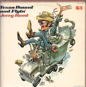 Jerry Reed - Texas Bound and Flyin'