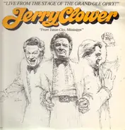 Jerry Clower - Live From The Stage Of The Grand Ole Orphy !