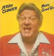 Jerry Clower - More Good 'uns