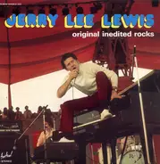 Jerry Lee Lewis - Original Inedited Rocks
