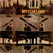 Jerry Lee Lewis Featuring Frank Motley And Curley Bridges - Rockin' With Jerry Lee Lewis