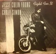 Jesse Colin Young / Carly Simon - Fight For It / Hidin' Away