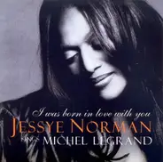 Jessye Norman - I Was Born In Love With You (Jessye Norman Sings Michel Legrand)