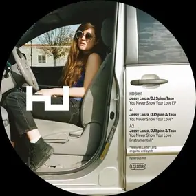 JESSY LANZA - You Never Show Your Love EP
