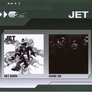 Jet - Get Born / Shine On