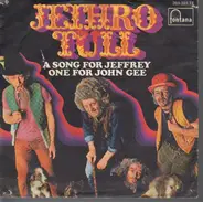 Jethro Tull - A Song For Jeffrey / One For John Gee