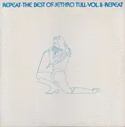 Jethro Tull - Repeat - The Best Of Jethro Tull - Vol. II