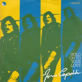 Jim Capaldi - Hold On To Your Love