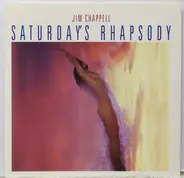 Jim Chappell - Saturday's Rhapsody