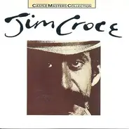 Jim Croce - Castle Masters Collection, Jim Croce