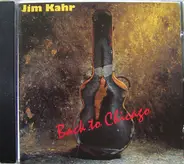 Jim Kahr - Back to Chicago