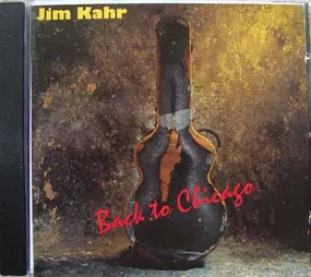 Jim Kahr - Back to Chicago