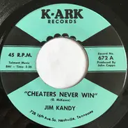 Jim Kandy - Cheaters Never Win