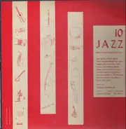 Jim Jackson, Charlie Spand, Albert Ammons a.o. - Jazz Volume 10: Boogie Woogie And Jump
