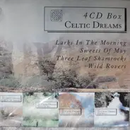 Jim McCann / Connie Foley / Barnbracks a.o. - Celtic Dreams