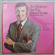 Jim Nabors - For The Good Times - The Jim Nabors Hour