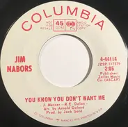 Jim Nabors - You Know You Don't Want Me / It Hurts To Say Goodbye